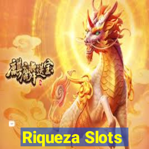 Riqueza Slots